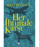 Her İhtimale Karşı