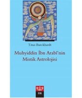 Muhyiddin İbn Arabinin Mistik Astrolojisi