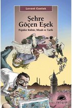 Şehre Göçen Eşek   Popüler Kültür ve Tarih