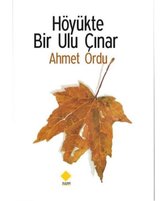 Höyükte Bir Ulu Çınar