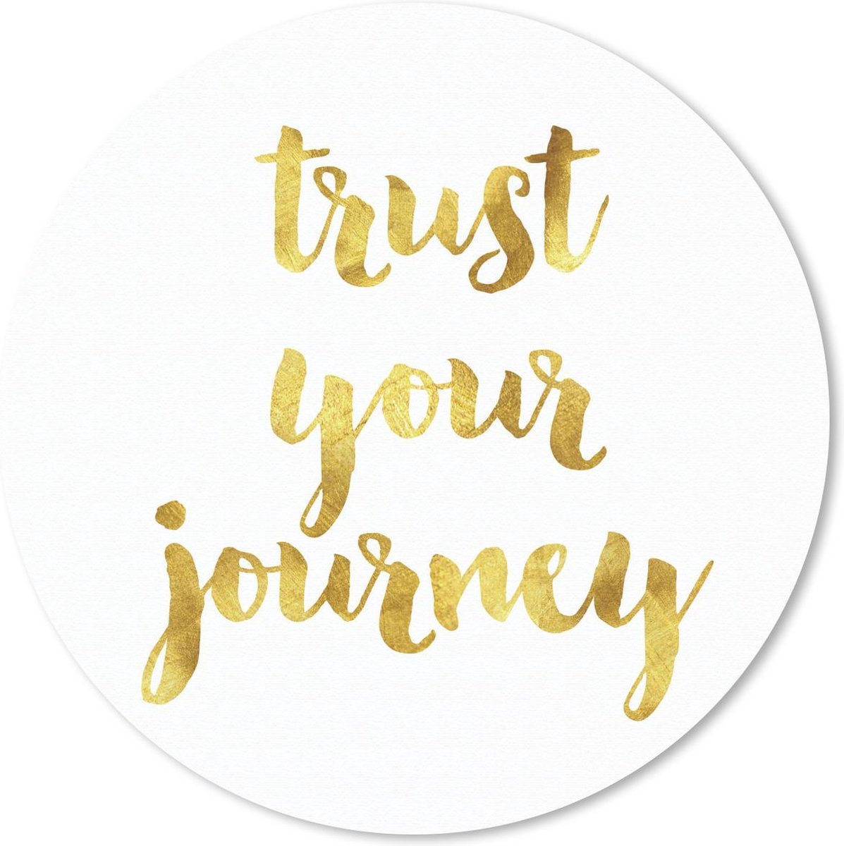 Muismat rond 40x40 cm - Mousepad Quotes - 'Trust your journey' - Spreuken - Goud - Ronde muismatten