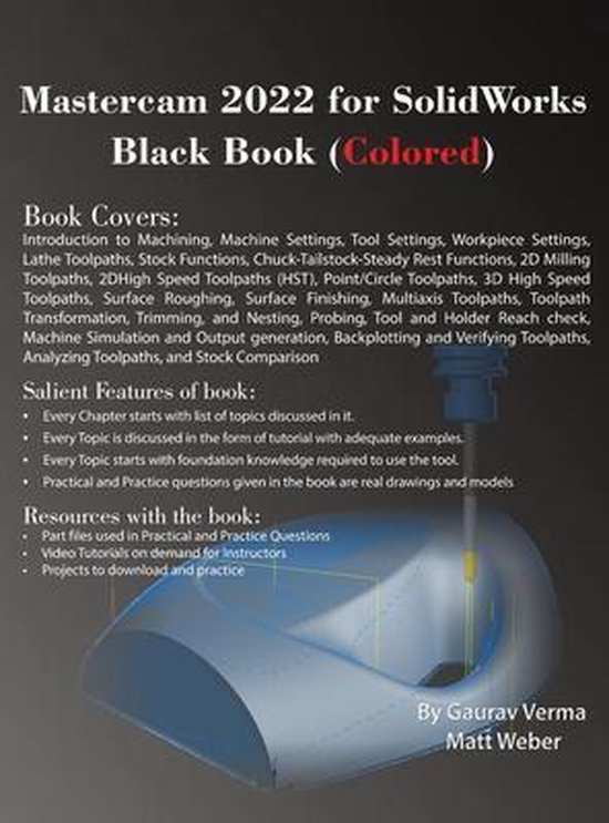 Mastercam 2022 for SolidWorks Black Book (Colored), Gaurav Verma