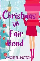 Christmas in Fair Bend (LARGE PRINT)