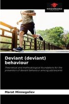 Deviant (deviant) behaviour