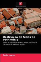 Destruicao de Sitios do Patrimonio