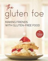 The Gluten Foe