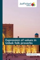 Expression of values in Uzbek folk proverbs