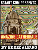 Amazing Cathedrals