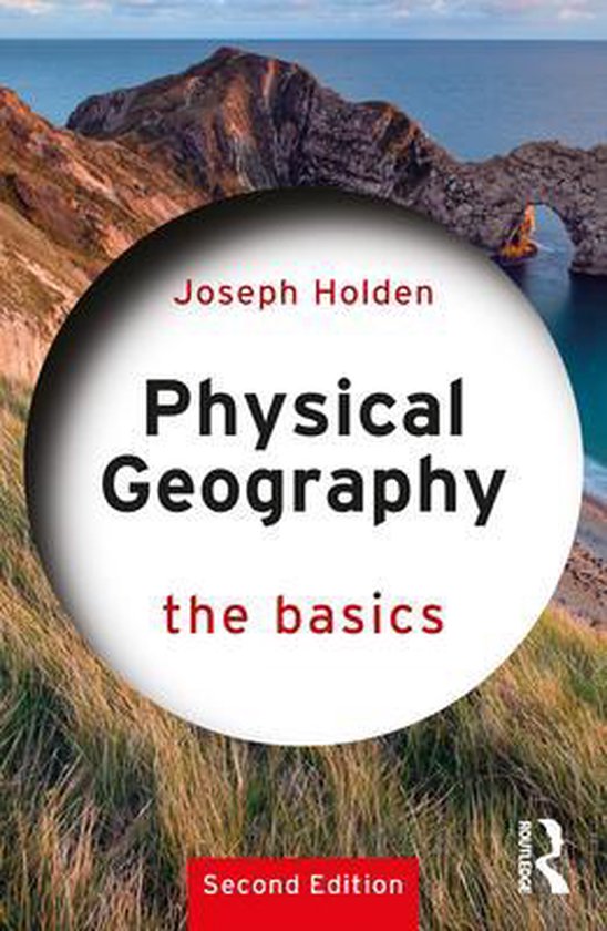 Physical Geography The Basics 9780367644086 Joseph Holden Boeken