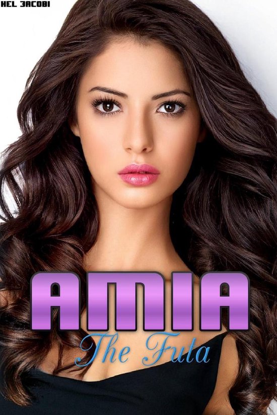 Futa on Male Amia the Futa (ebook), Kel Jacobi 9781386822721