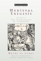 Medieval Exegesis, Volume 1: The Four Senses Of Scripture