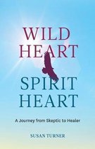 Wild Heart Spirit Heart