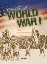 American Culture and Conflict - Living Through World War I