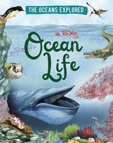 The Oceans Explored-The Oceans Explored: Ocean Life