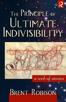 The Principle of Ultimate Indivisibility