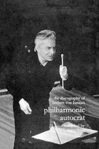 Philharmonic Autocrat: v. 1