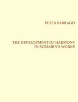 Development Of Harmony In Scriabins Works