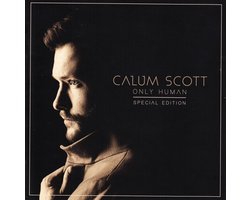 Calum Scott - Only Human (CD) (Special Edition)