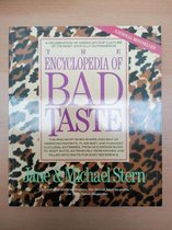 The Encyclopedia of Bad Taste