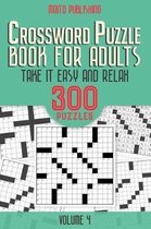 Crossword Puzzle Book for Adults: Take It Easy and Relax