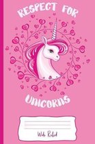 Respect for Unicorns: Wide Ruled