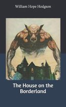 The House on the Borderland