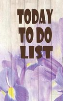 Today to do list