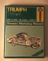 Triumph TR5, 250 and 6 Owner's Workshop Manual