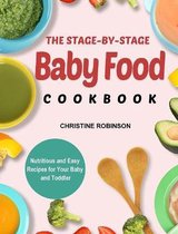 The Stage-By-Stage Baby Food Cookbook
