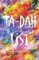 Ta-Dah List