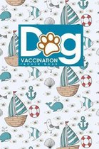 Dog Vaccination Record Book