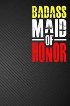 Badass Maid of Honor