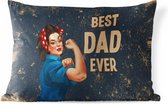Buitenkussens - Vaderdag - Quotes - Best dad ever - Papa - Spreuken - 60x40 cm - Weerbestendig - Vaderdag cadeautje - Cadeau voor vader en papa