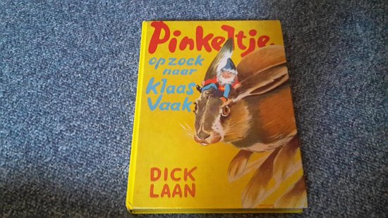 Pinkeltje op zoek naar klaas vaak, Dick Laan | 9789026903069 | Boeken