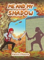 Me and My Shadow