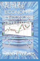 Future Economy l'Économie Du Futur