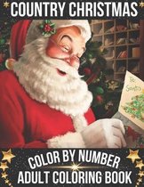 Country Christmas Color By Number Adult Coloring Book