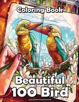 100 Beautiful Bird Coloring Book For Adult