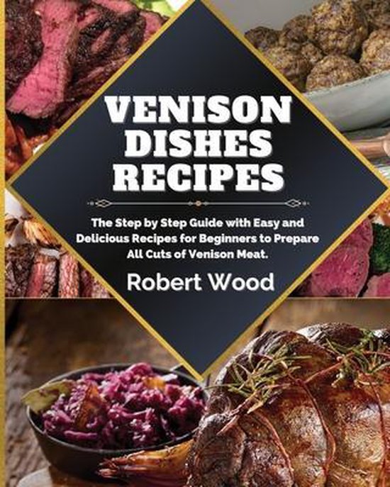 Venison Dishes Recipes - cover