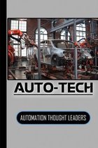 Auto-Tech: Automation Thought Leaders