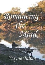 Romancing the Mind