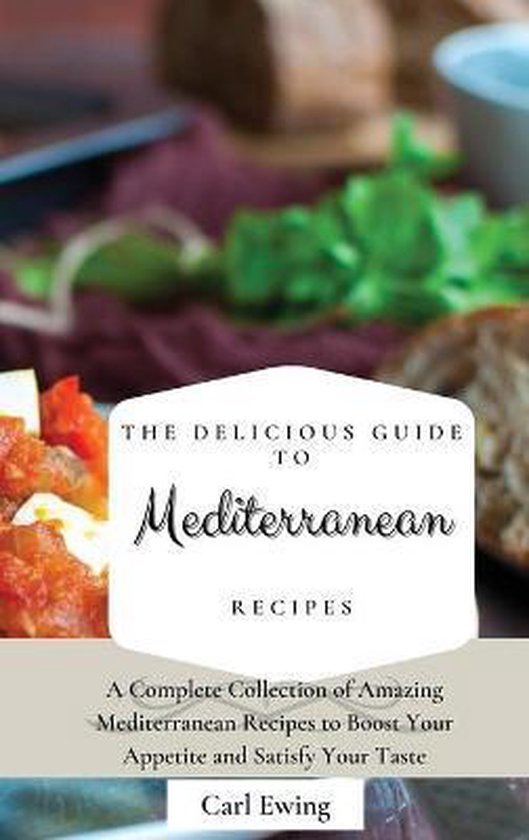 The Delicious Guide to Mediterranean Recipes - cover
