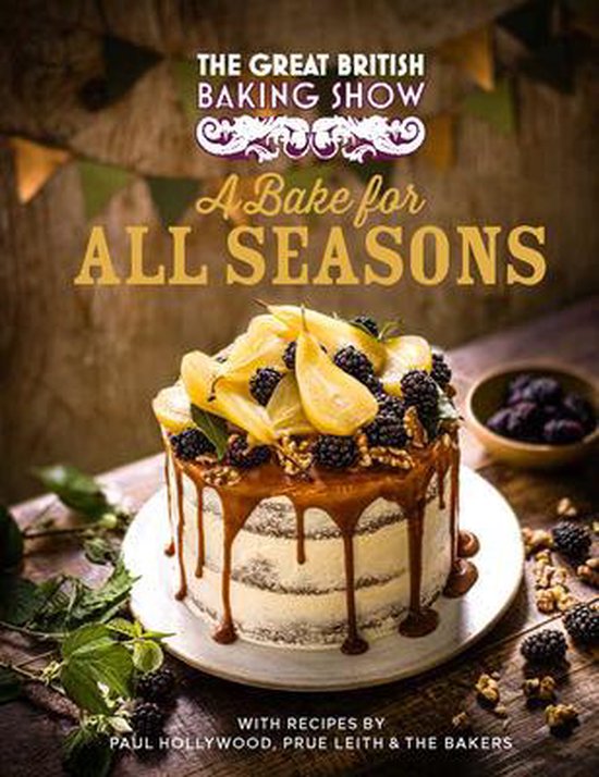 The Great British Baking Show: A Bake for All Seasons - cover