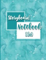 Storyboard Notebook 16: 9: Large Storyboard Notebook