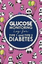Glucose Monitoring Log for Type 1 and Type 2 Diabetes