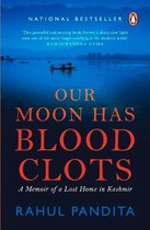 Our Moon Has Blood Clots