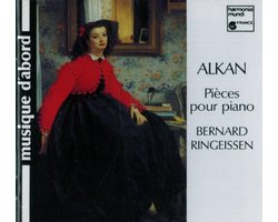Alkan: Pieces pour piano / Bernard Ringeissen