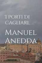 I Porti Di Cagliari