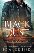 Quentin Black Mystery- Black To Dust