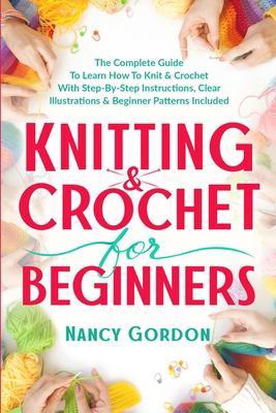 Knitting & Crochet For Beginners, Nancy Gordon 9798653423529 Boeken